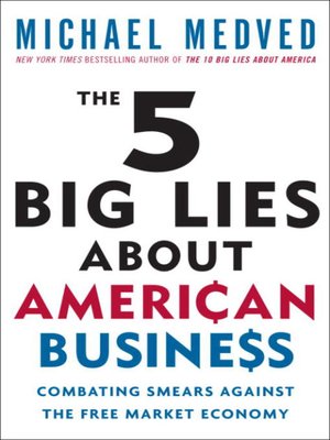 cover image of The 5 Big Lies About American Business